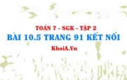 Bài 10.5 trang 91 Toán 7 Kết nối tri thức Tập 2